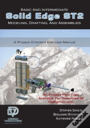 Capa do artigo Basic And Intermediate Solid Edge St2 Modeling, Drafting And Assemblies