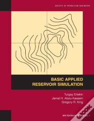 Basic Applied Reservoir Simulation
