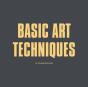 Basic Art Techniques - Preview