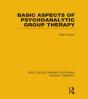 Basic Aspects Of Psychoanalytic Group Therapy - Preview