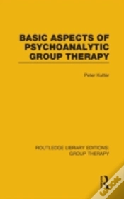 Capa do artigo Basic Aspects Of Psychoanalytic Group Therapy (Rle: Group Therapy)