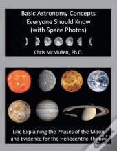 Basic Astronomy Concepts Everyone Should Know (With Space Photos)