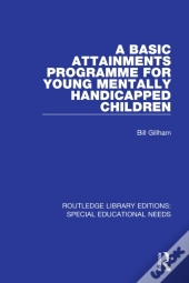 Basic Attainments Programme For Young Mentally Handicapped Children