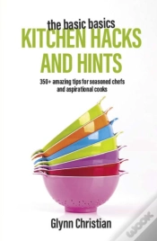 Capa do artigo Basic Basics Kitchen Hacks And Hints