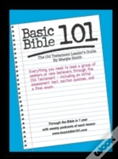 Basic Bible 101 Old Testament Leader'S Guide
