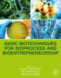 Basic Biotechniques For Bioprocess And Bioentrepreneurship - Preview