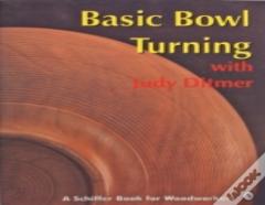 Basic Bowl Turning With Judy Ditmer