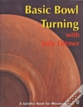 Basic Bowl Turning With Judy Ditmer