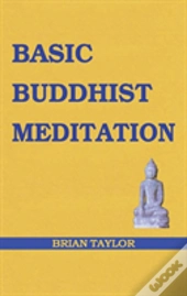 Basic Buddhist Meditation