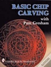 Capa do artigo Basic Chip Carving With Pam Gresham