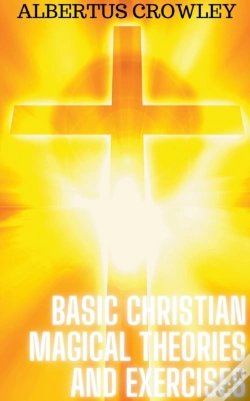Capa do artigo Basic Christian Magical Theories And Exercises