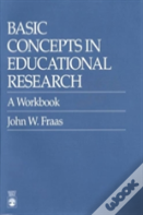 Basic Concepts In Educational Research