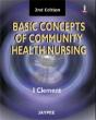 Basic Concepts Of Community Health Nursing - Preview