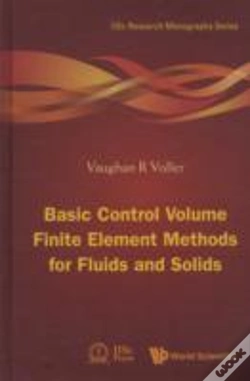 Capa do artigo Basic Control Volume Finite Element Methods For Fluids And Solids