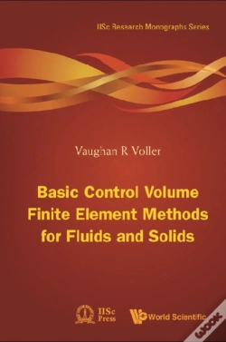 Capa do artigo Basic Control Volume Finite Element Methods For Fluids And Solids