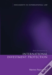 Basic Documents On International Investment Protection