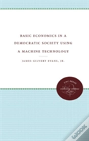 Capa do artigo Basic Economics In A Democratic Society Using A Machine Technology