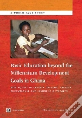 Basic Education Beyond The Millennium Development Goals In Ghana