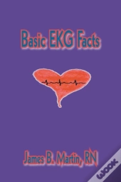 Basic Ekg Facts