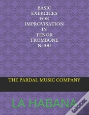 Capa do artigo Basic  Exercices  For  Improvisation  In  Tenor  Trombone  N-100
