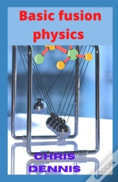 Basic Fusion Physics
