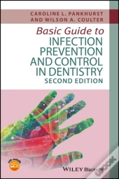 Basic Guide To Infection Prevention And Control In Dentistry