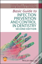 Basic Guide To Infection Prevention And Control In Dentistry