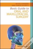 Basic Guide To Oral And Maxillofacial Surgery