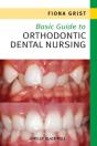 Basic Guide To Orthodontic Dental Nursing - Preview
