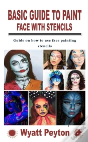 Capa do artigo Basic Guide To Paint Face With Stencils