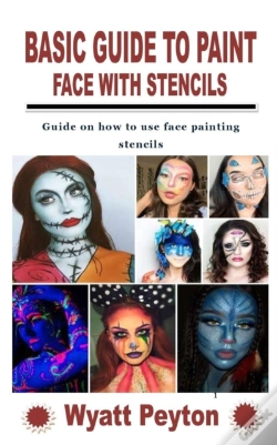 Capa do artigo Basic Guide To Paint Face With Stencils