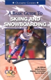 Capa do artigo Basic Guide To Skiing And Snowboarding