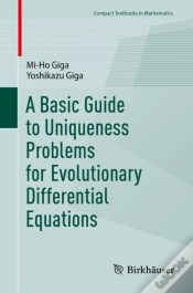Capa do artigo Basic Guide To Uniqueness Problems For Evolutionary Differential Equations