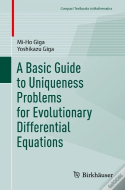 Capa do artigo Basic Guide To Uniqueness Problems For Evolutionary Differential Equations