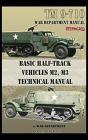 Basic Half-Track Vehicles M2, M3 Technical Manual - Preview