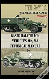 Capa do artigo Basic Half-Track Vehicles M2, M3 Technical Manual