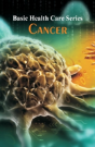 Basic Health Care Series - Cancer - Preview