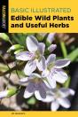 Basic Illustrated Edible Wild Plants And Useful Herbs - Preview