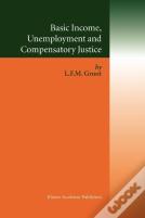 Basic Income, Unemployment And Compensatory Justice