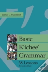 Basic K'Ichee' Grammar