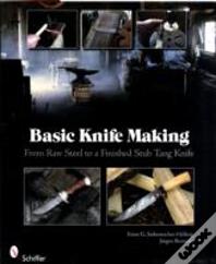 Basic Knife Making