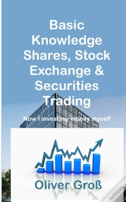 Capa do artigo Basic Knowledge Shares, Stock Exchange & Securities Trading