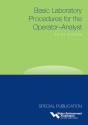 Basic Laboratory Procedures For The Operator-Analyst, 5th Edition - Preview