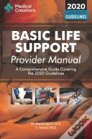 Basic Life Support Provider Manual - A Comprehensive Guide Covering The Latest Guidelines