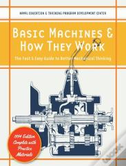 Basic Machines And How They Work