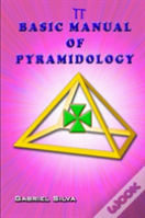 Basic Manual Of Pyramidology