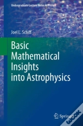 Basic Mathematical Insights Into Astrophysics