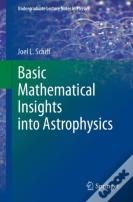 Basic Mathematical Insights Into Astrophysics