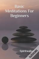 Basic Meditations For Beginners