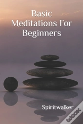 Basic Meditations For Beginners